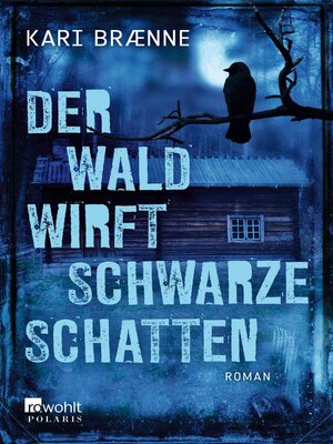 cover image of Der Wald wirft schwarze Schatten